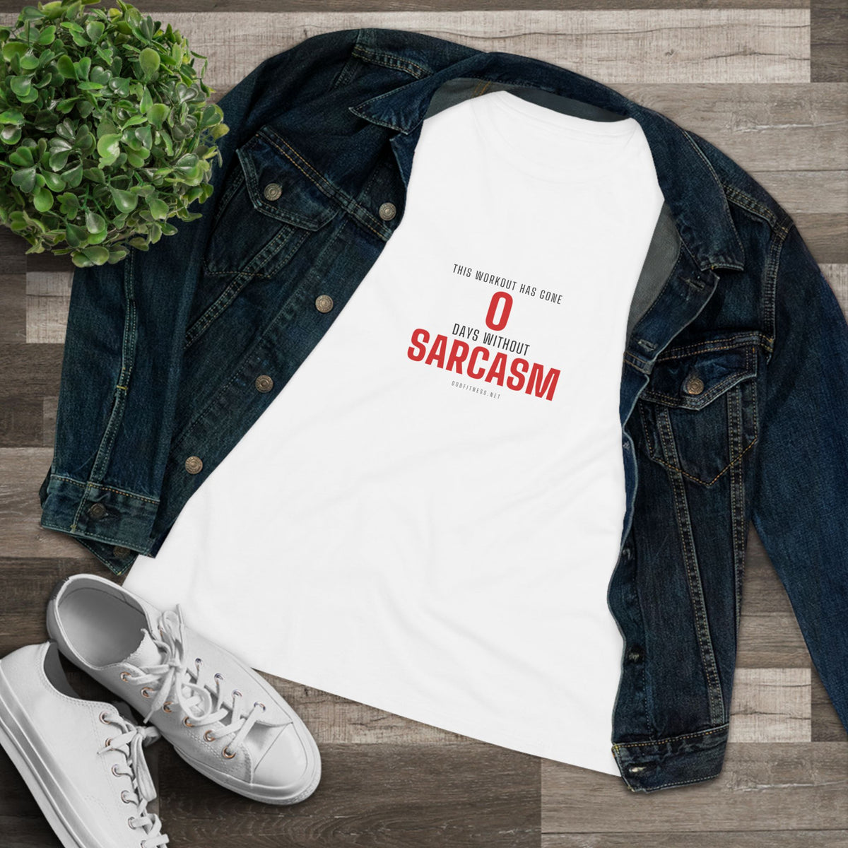 0 Days Sarcasm women's tee - funny gym shirt by DoD Fitness