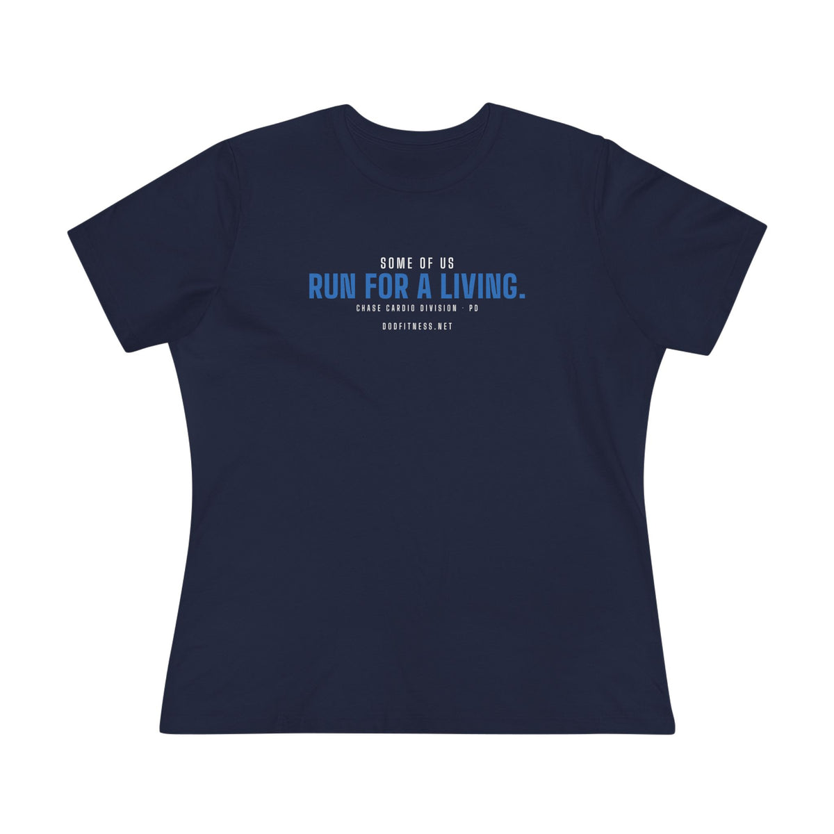Run For A Living women's tee - funny gym shirt by DoD Fitness
