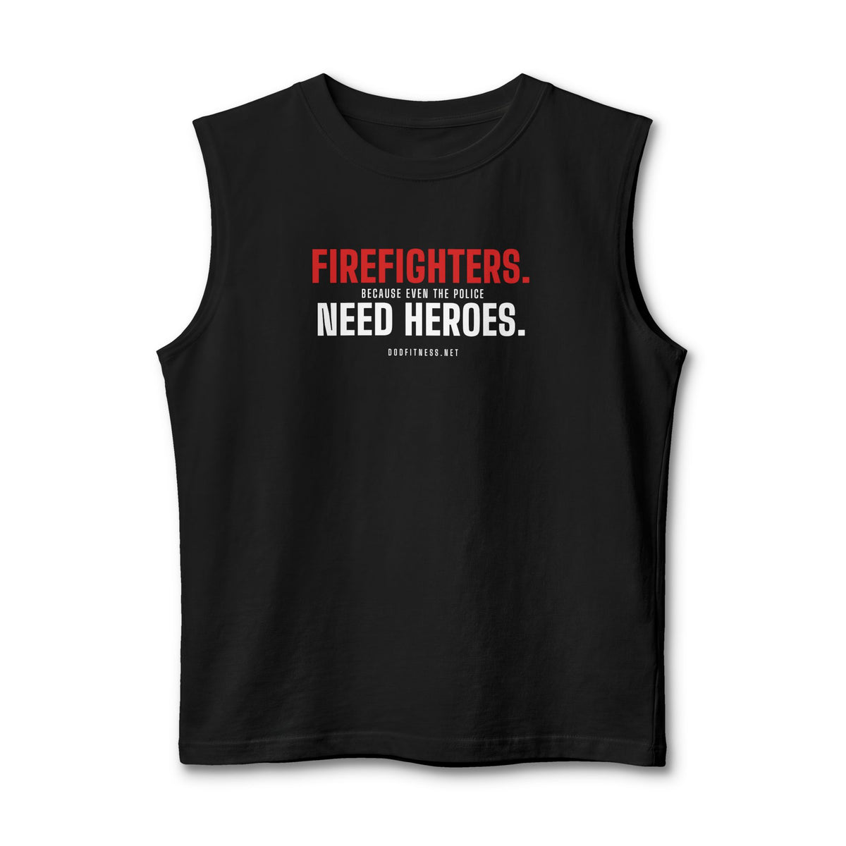 DoD Fitness - Firefighters Need Heroes Stringer Tank