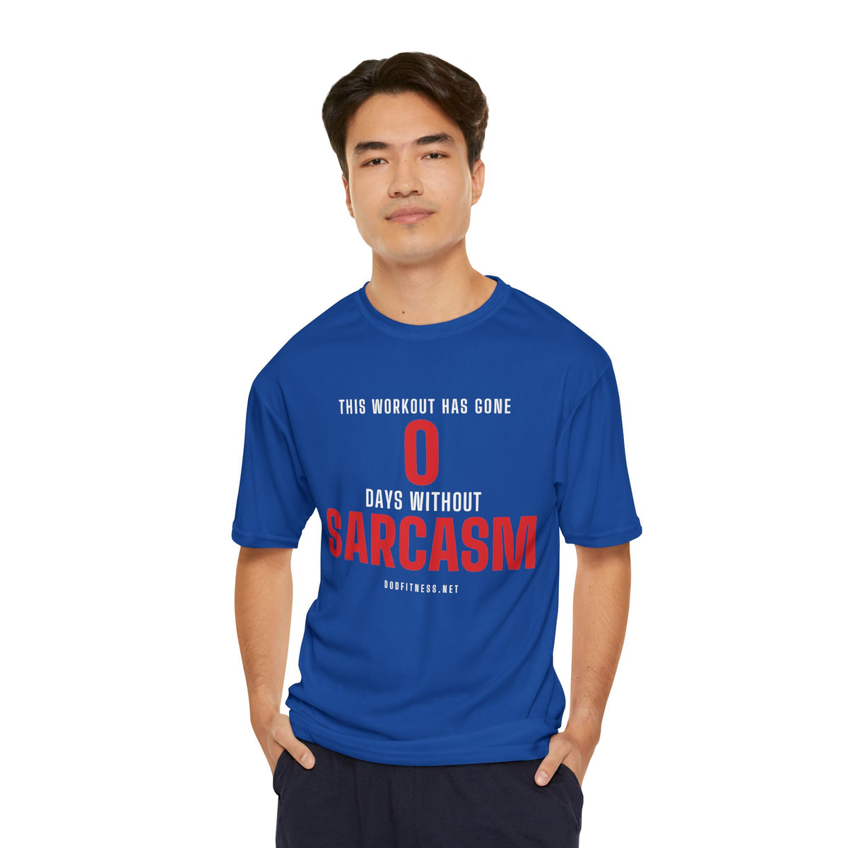 0 Days Sarcasm performance tee - funny gym shirt by DoD Fitness