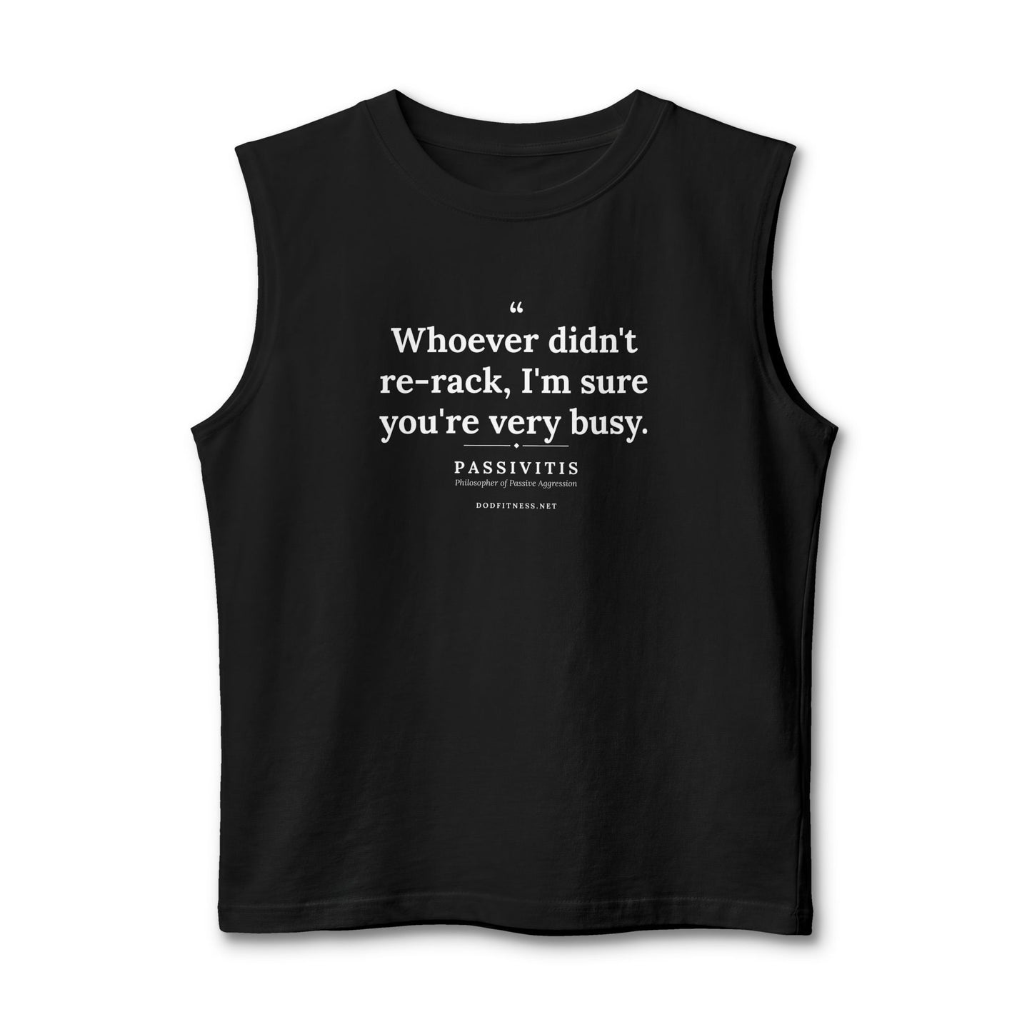 Passivitis - I'm Sure You're Very Busy stringer tank - funny gym tank by DoD Fitness