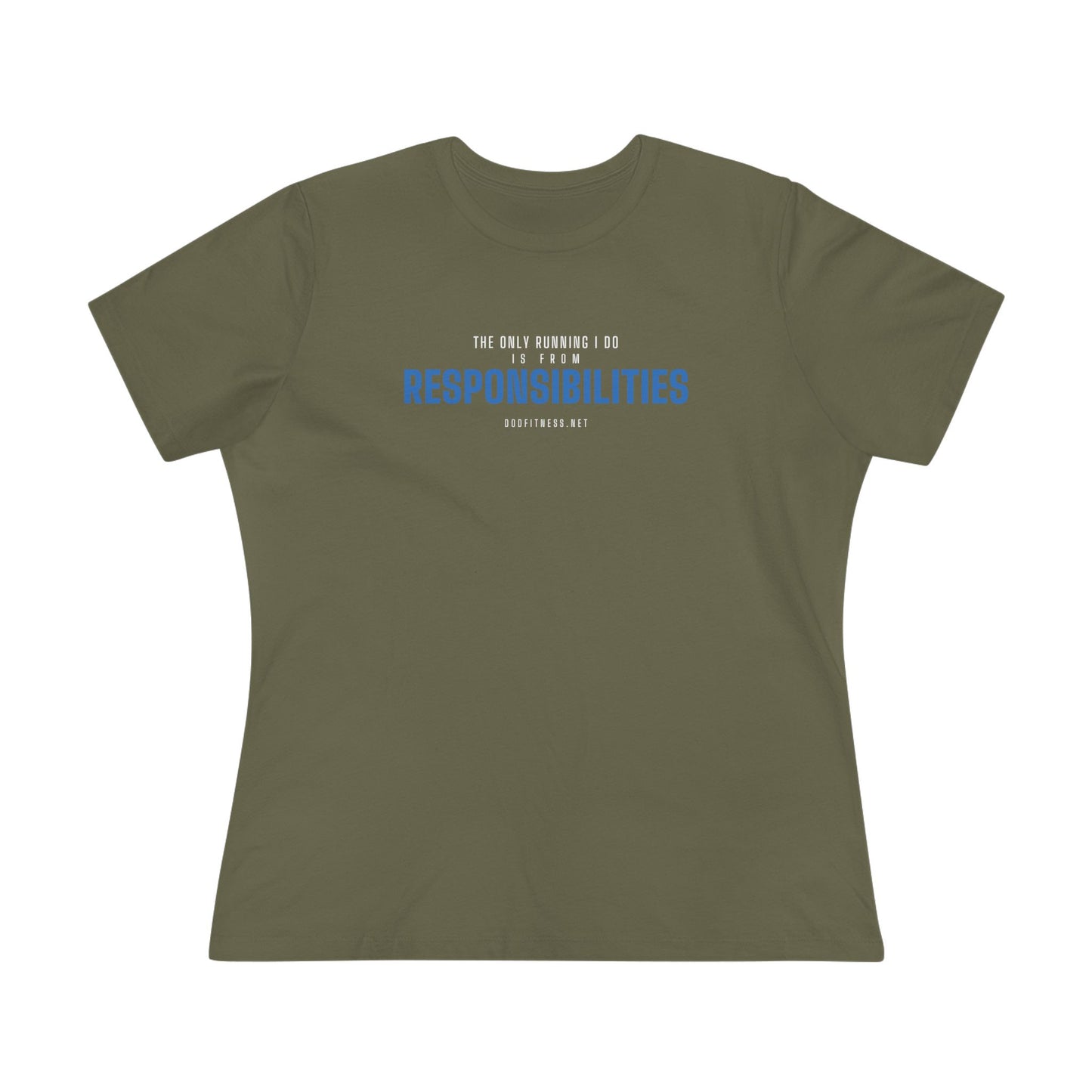 DoD Fitness - Running From Responsibilities Women's Tee