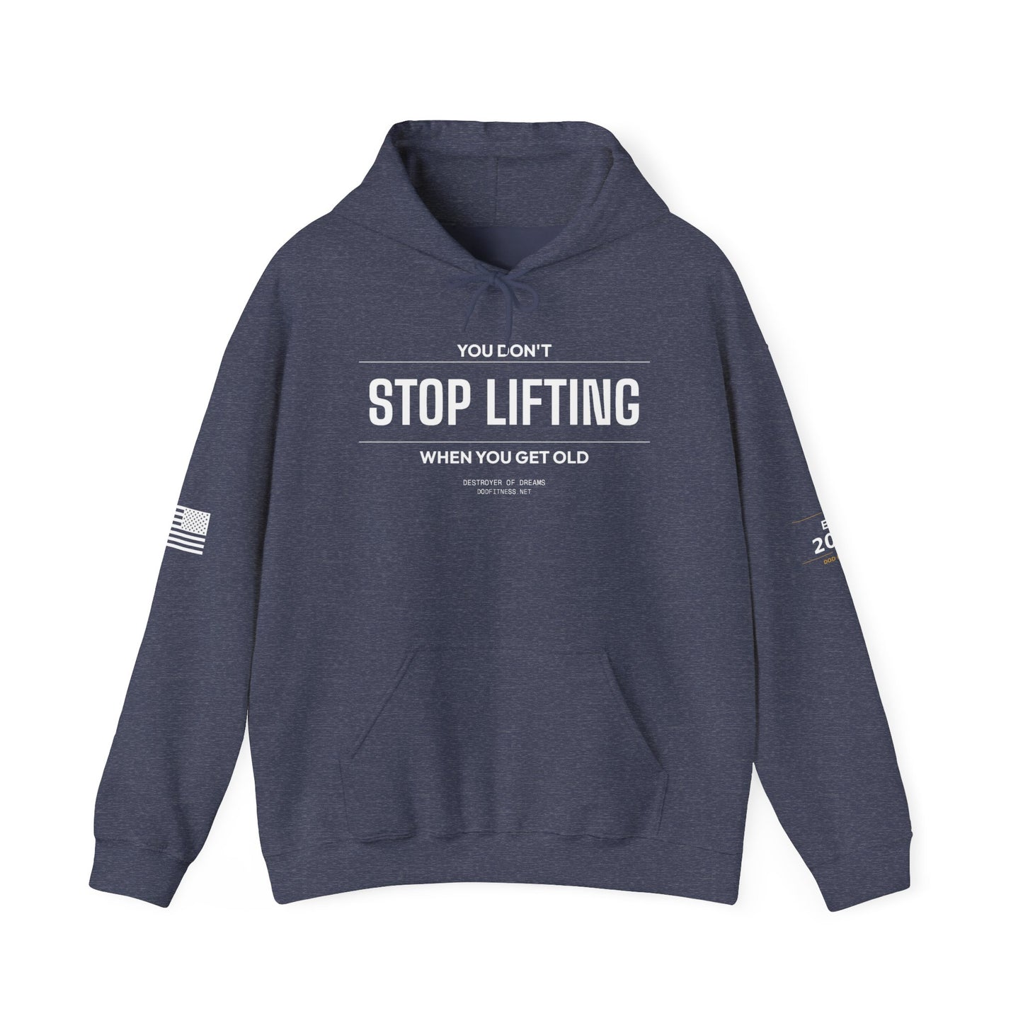 DoD Fitness - Stop Lifting B Hoodie