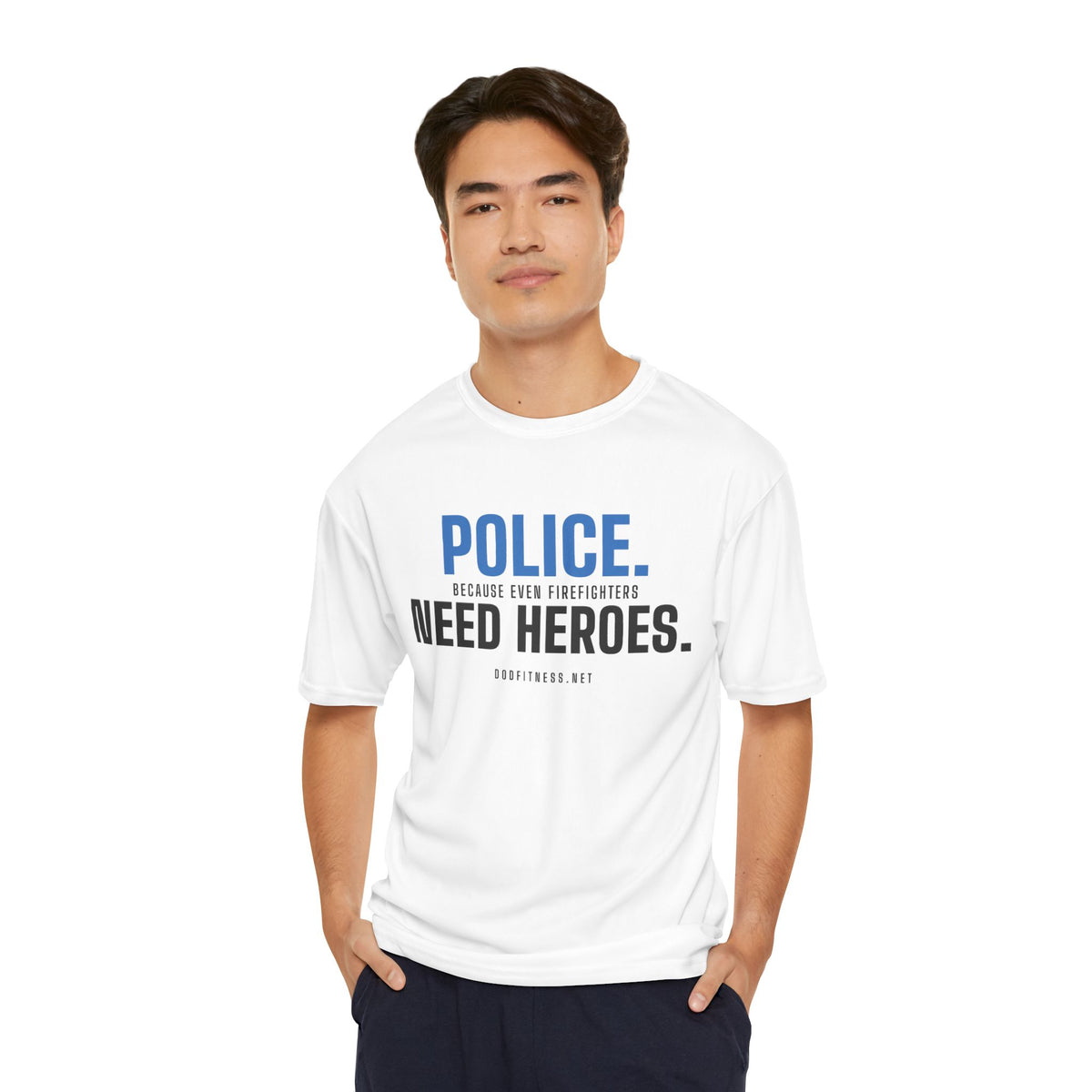 DoD Fitness - Police Need Heroes Moisture Wicking