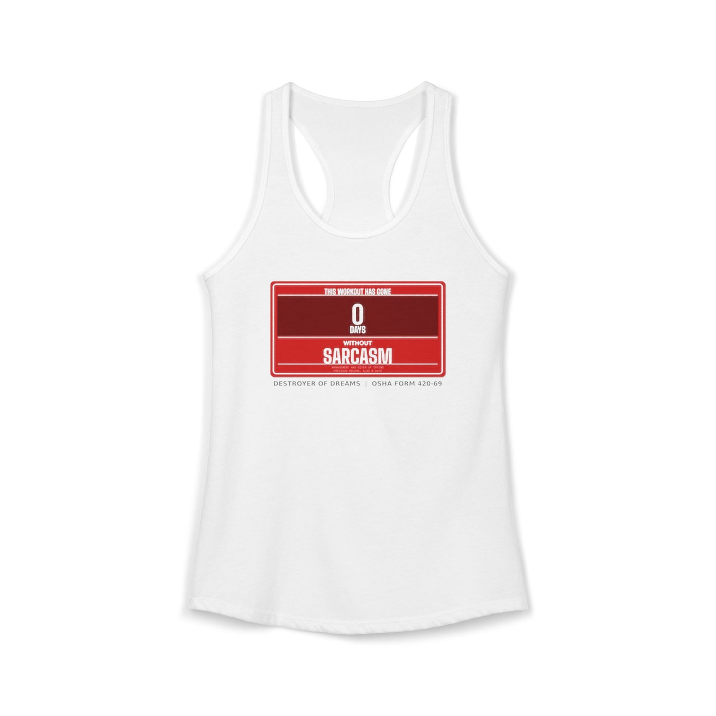 DoD Fitness - 0 Days Sarcasm Women's Tank