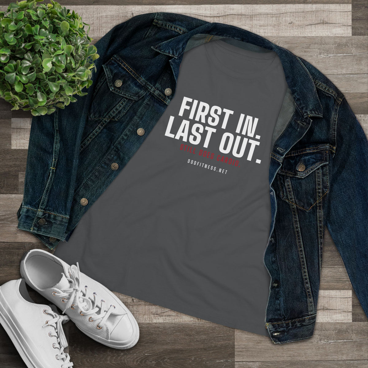 DoD Fitness - First In Last Out Women's Tee