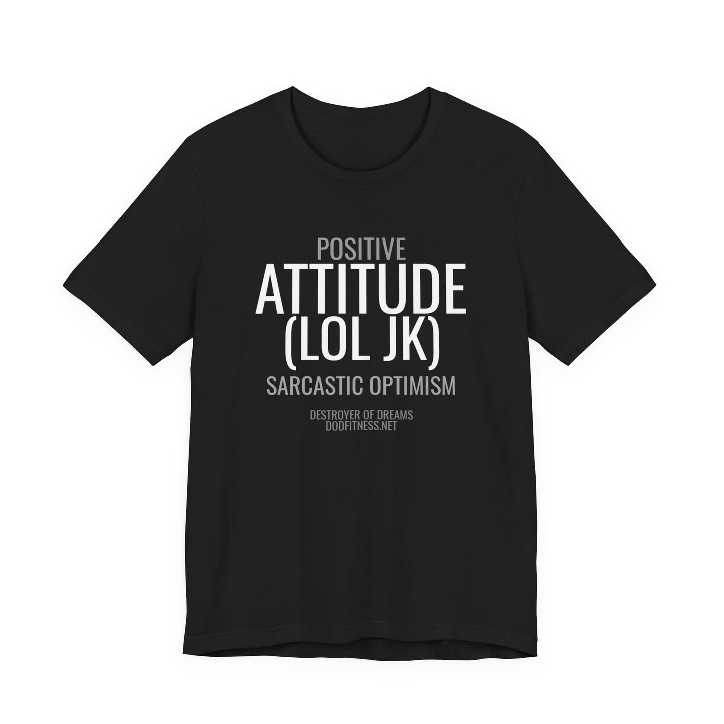 DoD Fitness - Attitude Men's Tee