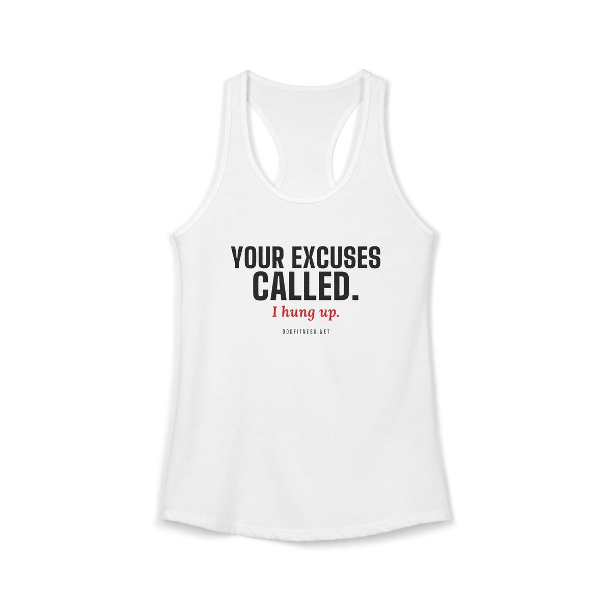 DoD Fitness - Excuses Called Women's Tank