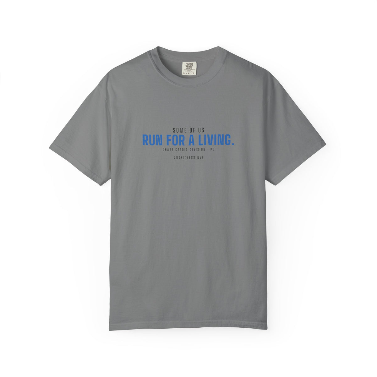 DoD Fitness - Run For A Living Men's Tee