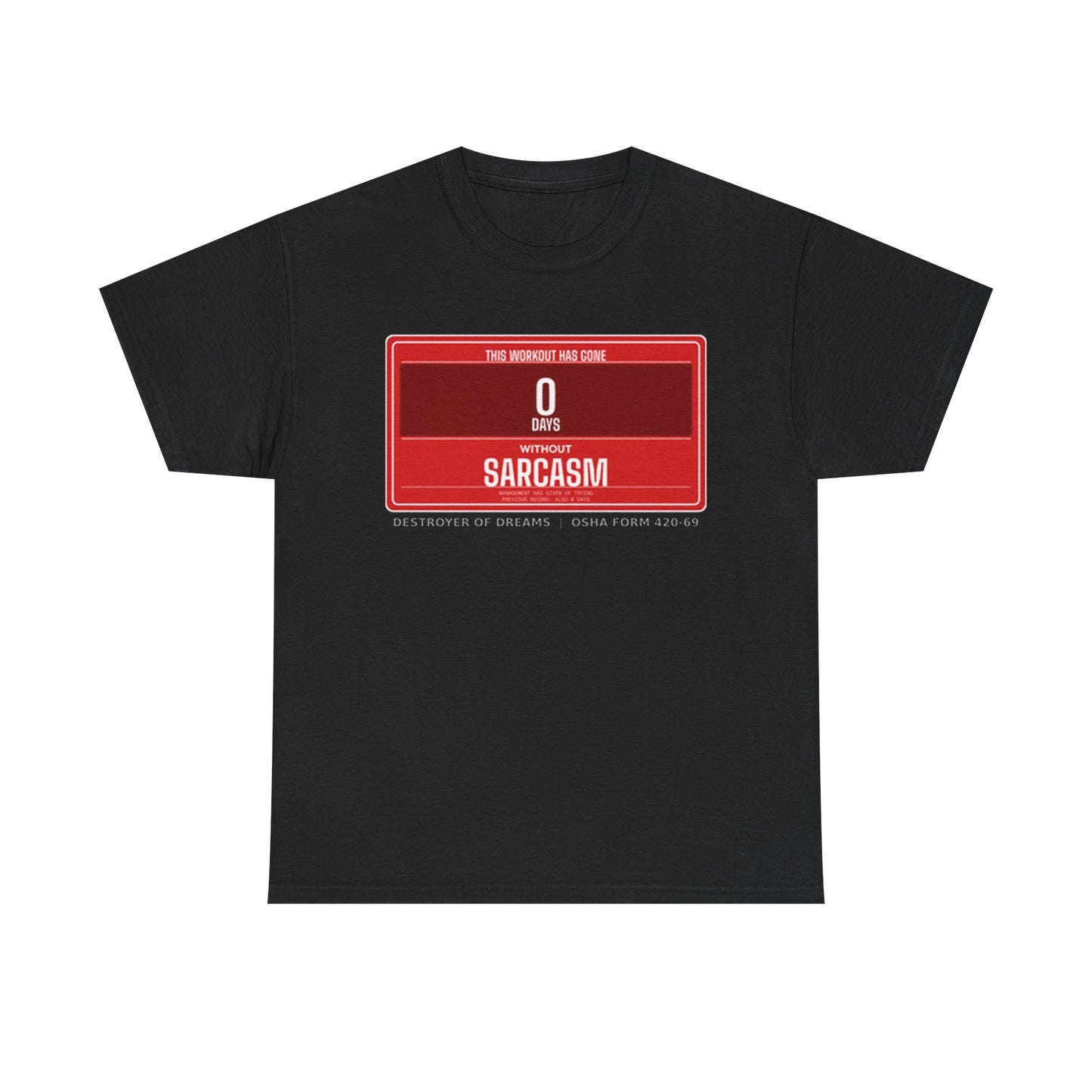 DoD Fitness - 0 Days Sarcasm Women's Tee