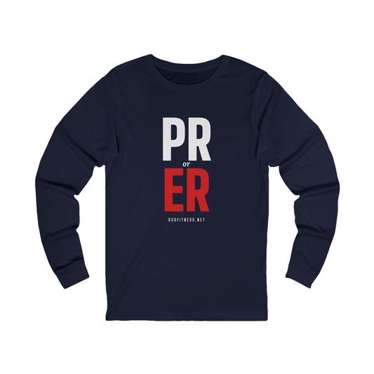 PR or ER long sleeve tee in Black - funny gym shirt by DoD Fitness