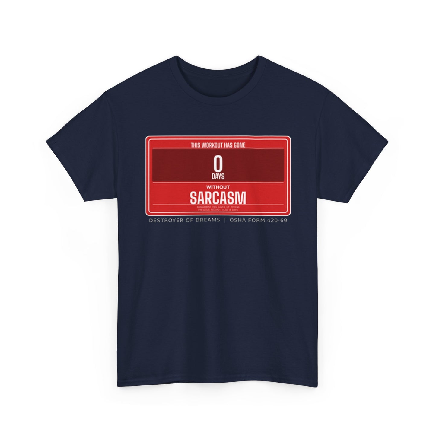 DoD Fitness - 0 Days Sarcasm Women's Tee