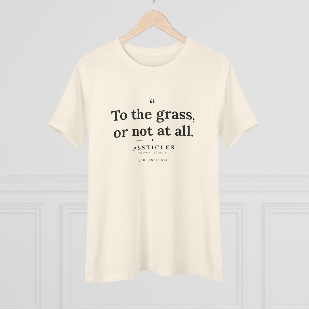 Assticles - To The Grass Or Not At All women's tee in Natural - funny gym shirt by DoD Fitness