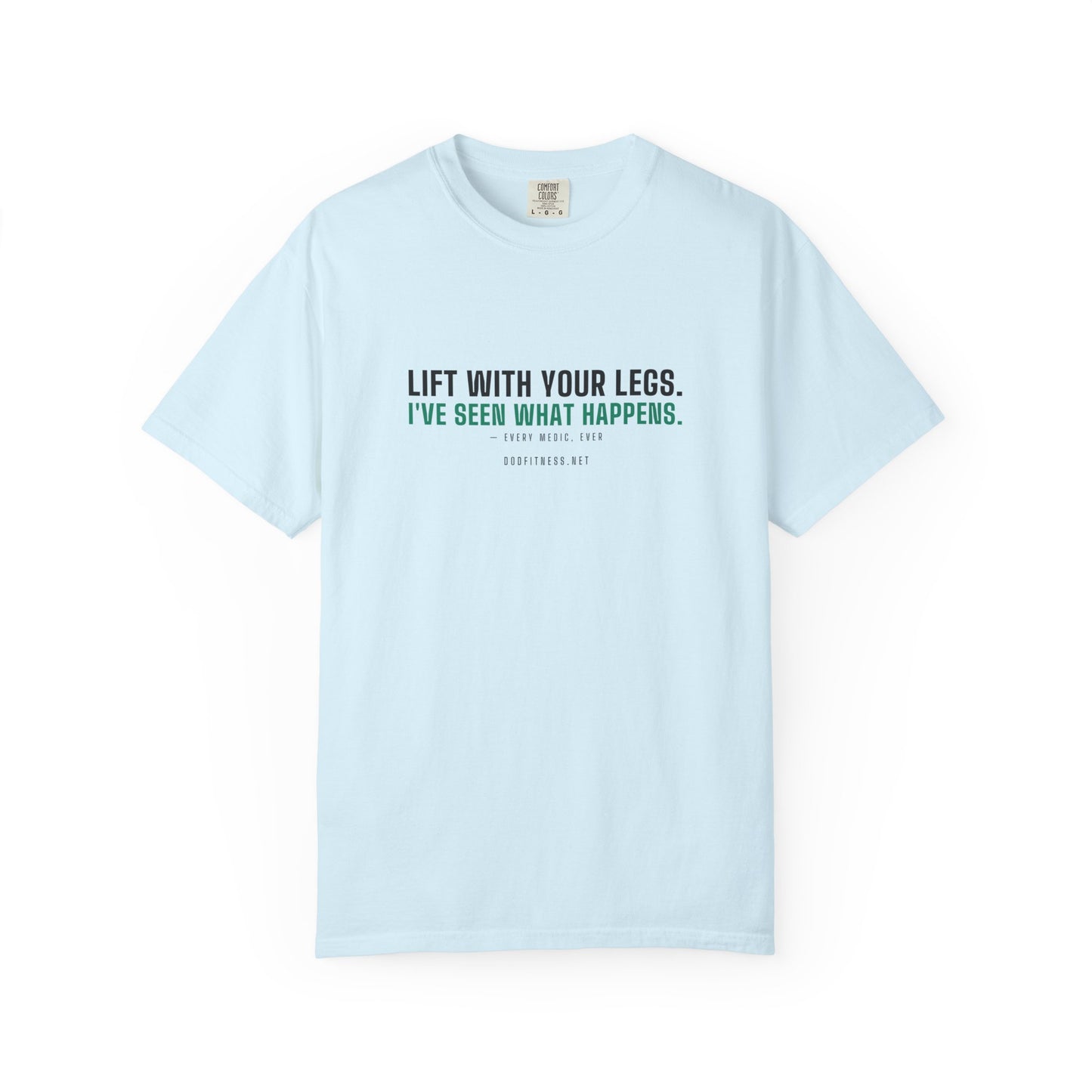 DoD Fitness - Lift With Your Legs Men's Tee