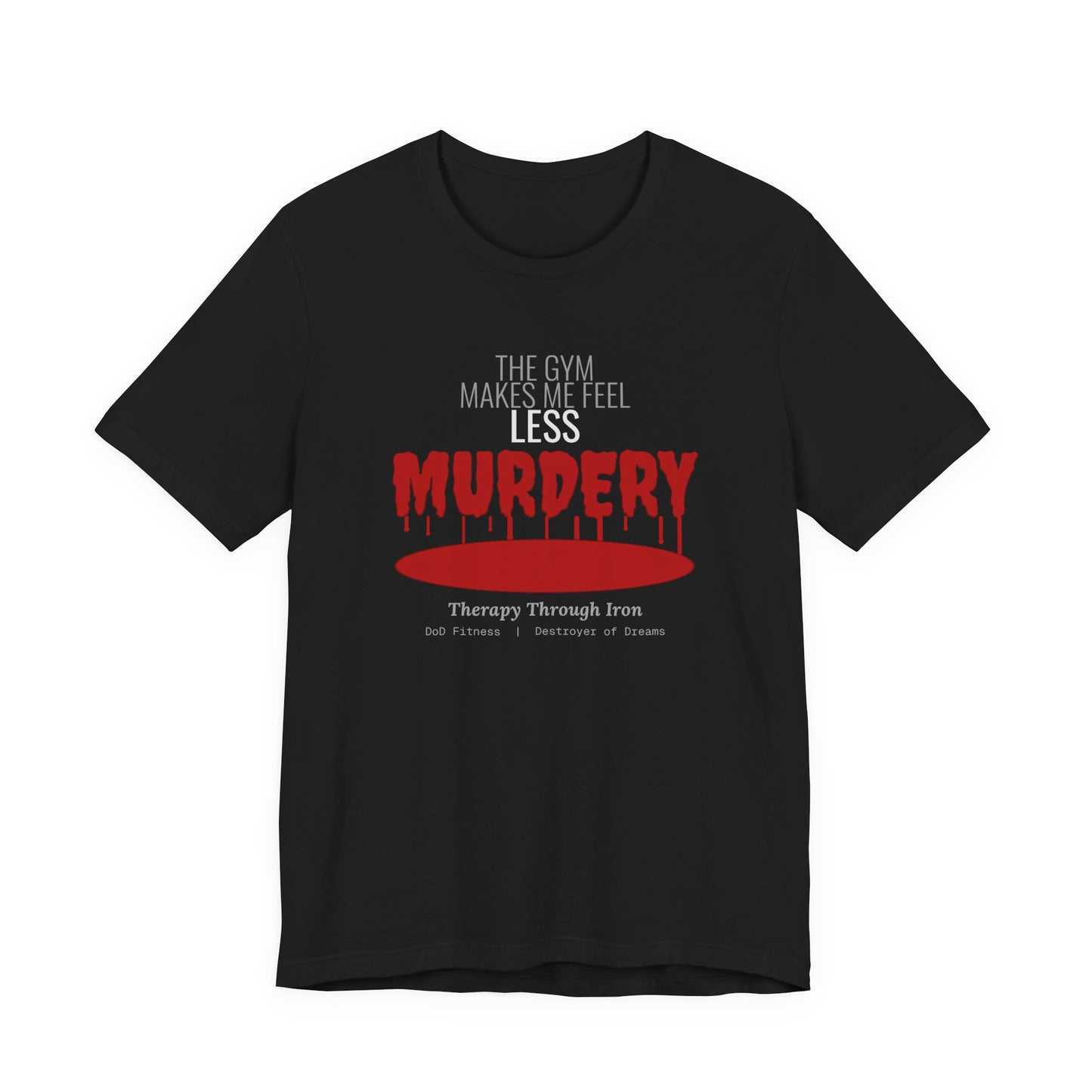 DoD Fitness - Murdery Tee