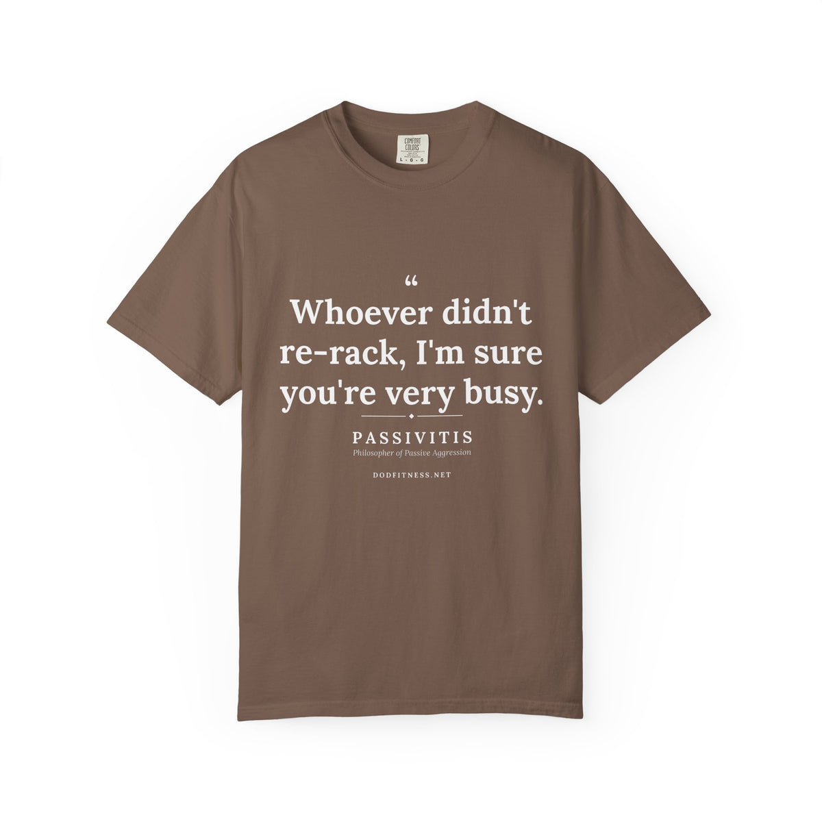 Passivitis - I'm Sure You're Very Busy men's tee - funny gym shirt by DoD Fitness