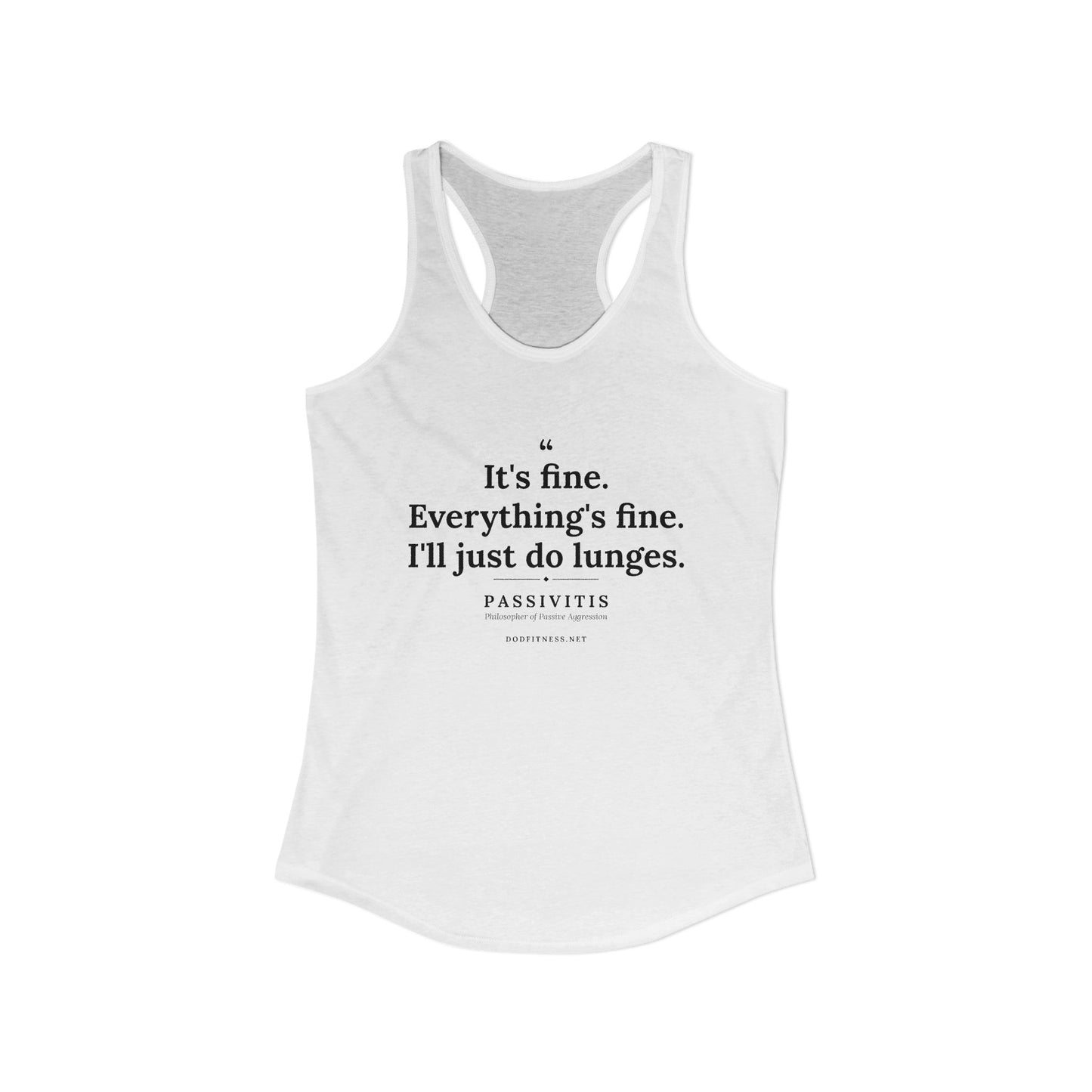 Passivitis - I'll Just Do Lunges women's racerback tank in Solid White - funny gym tank by DoD Fitness