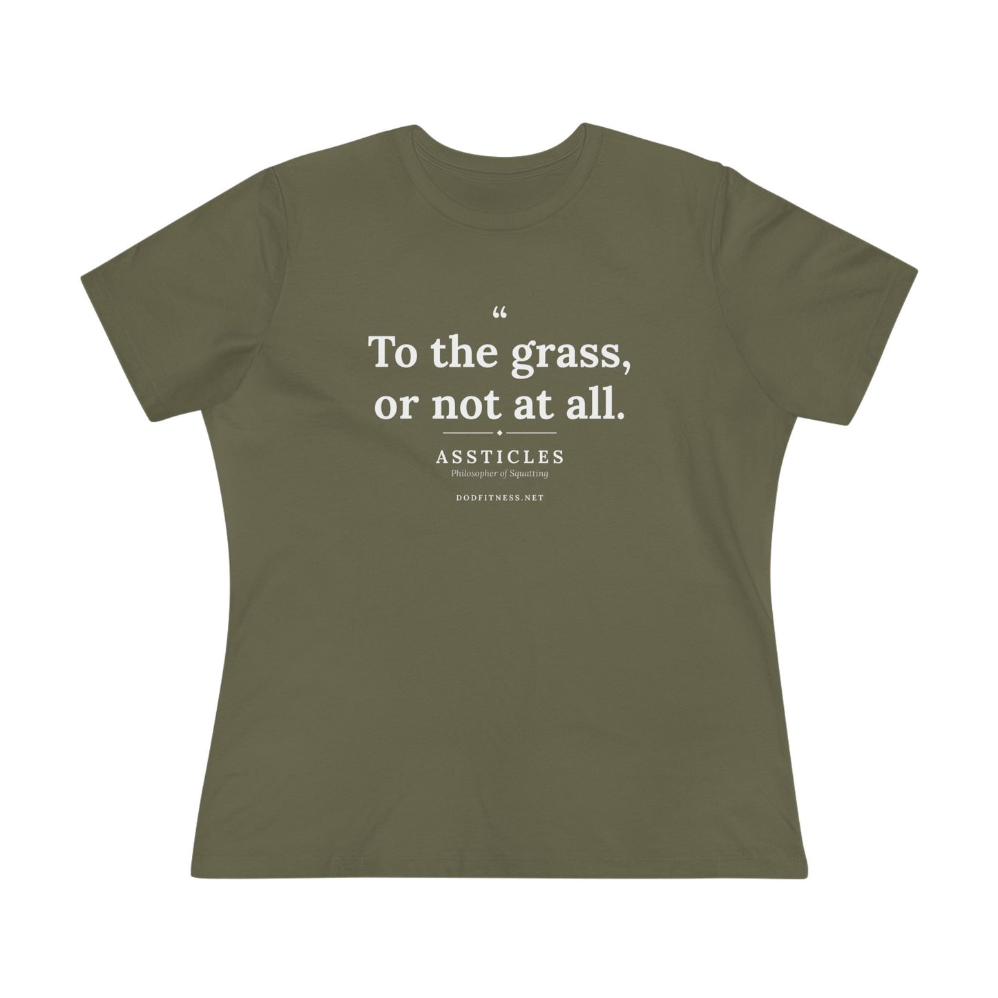 Assticles - To The Grass Or Not At All women's tee - funny gym shirt by DoD Fitness
