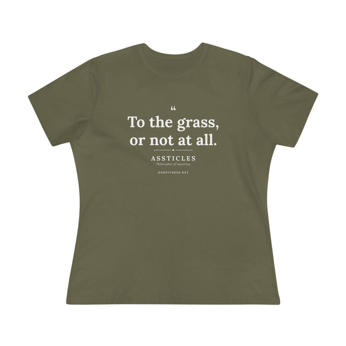 Assticles - To The Grass Or Not At All women's tee - funny gym shirt by DoD Fitness