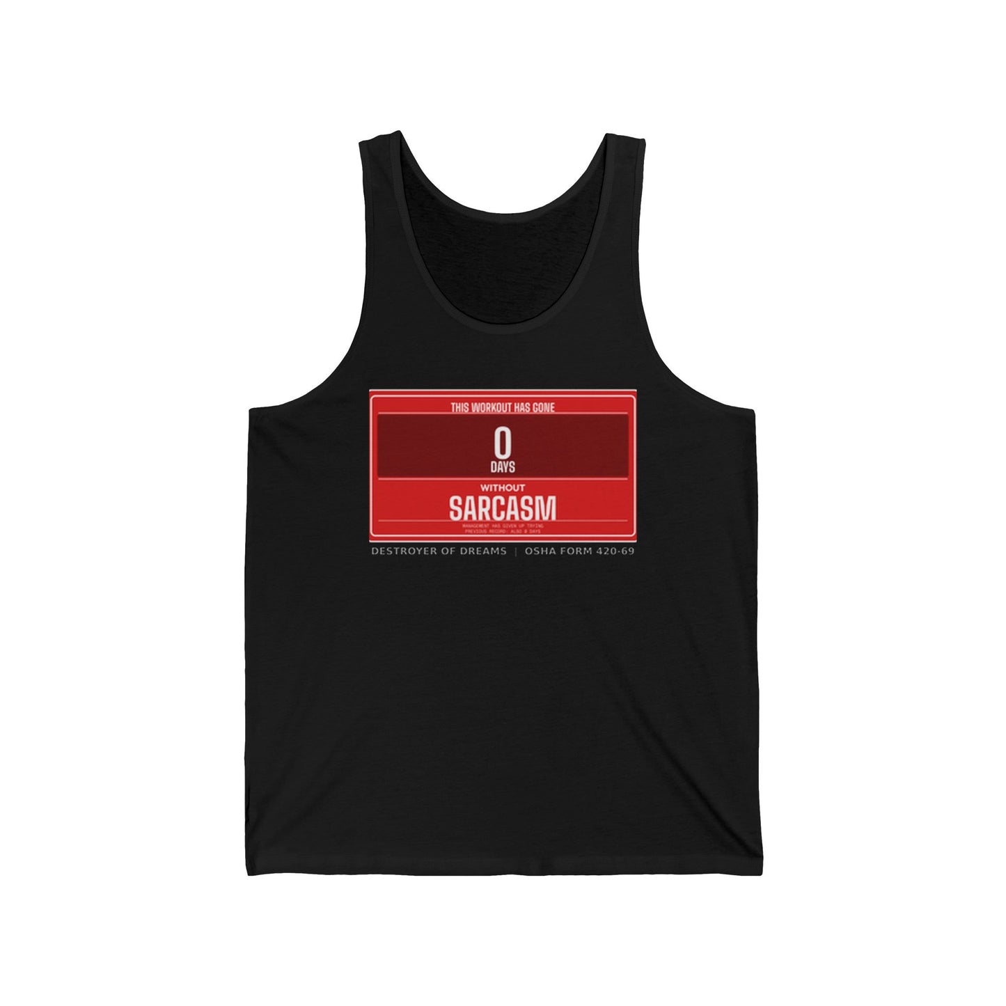 DoD Fitness - 0 Days Sarcasm Tank
