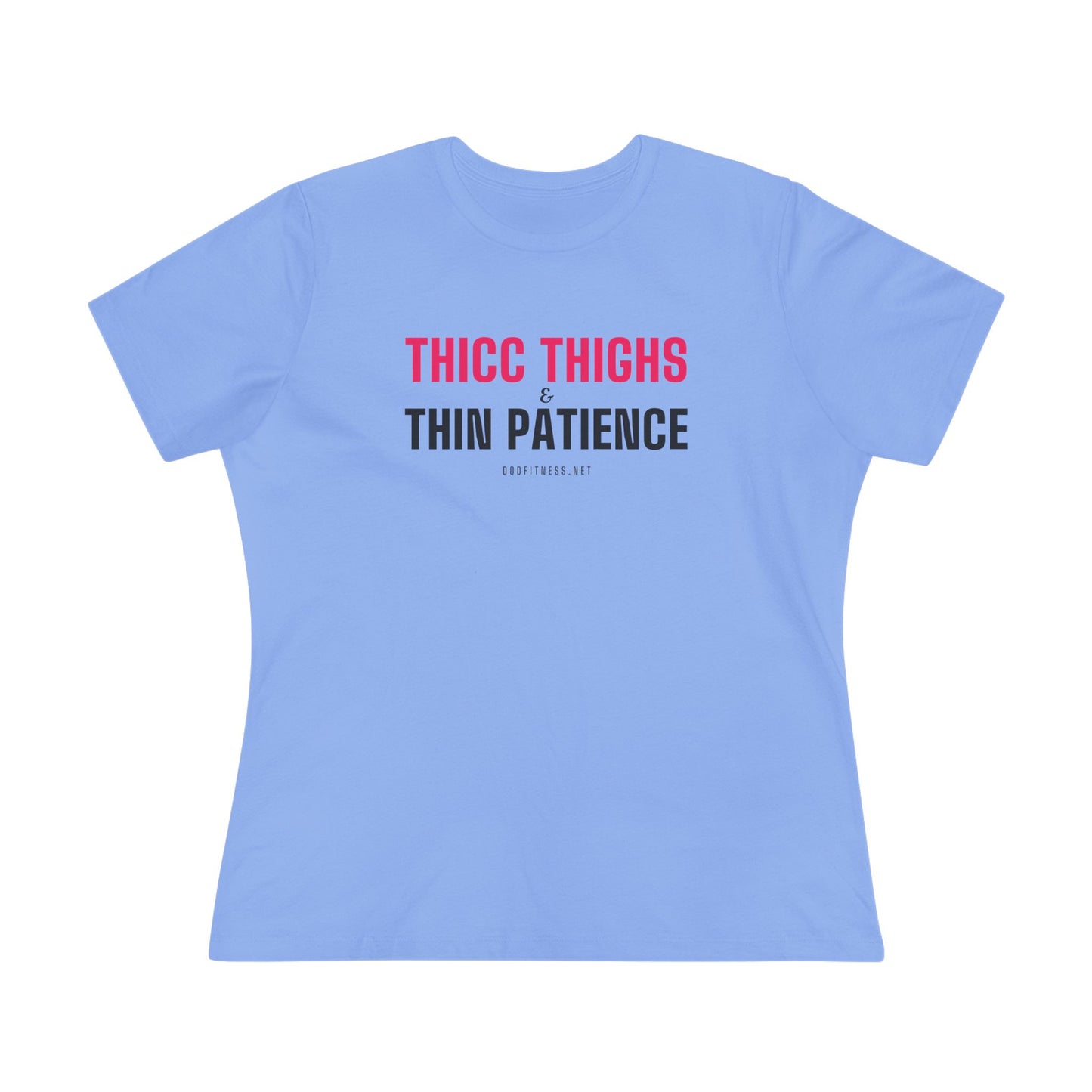 DoD Fitness - Thicc Thighs Women's Tee