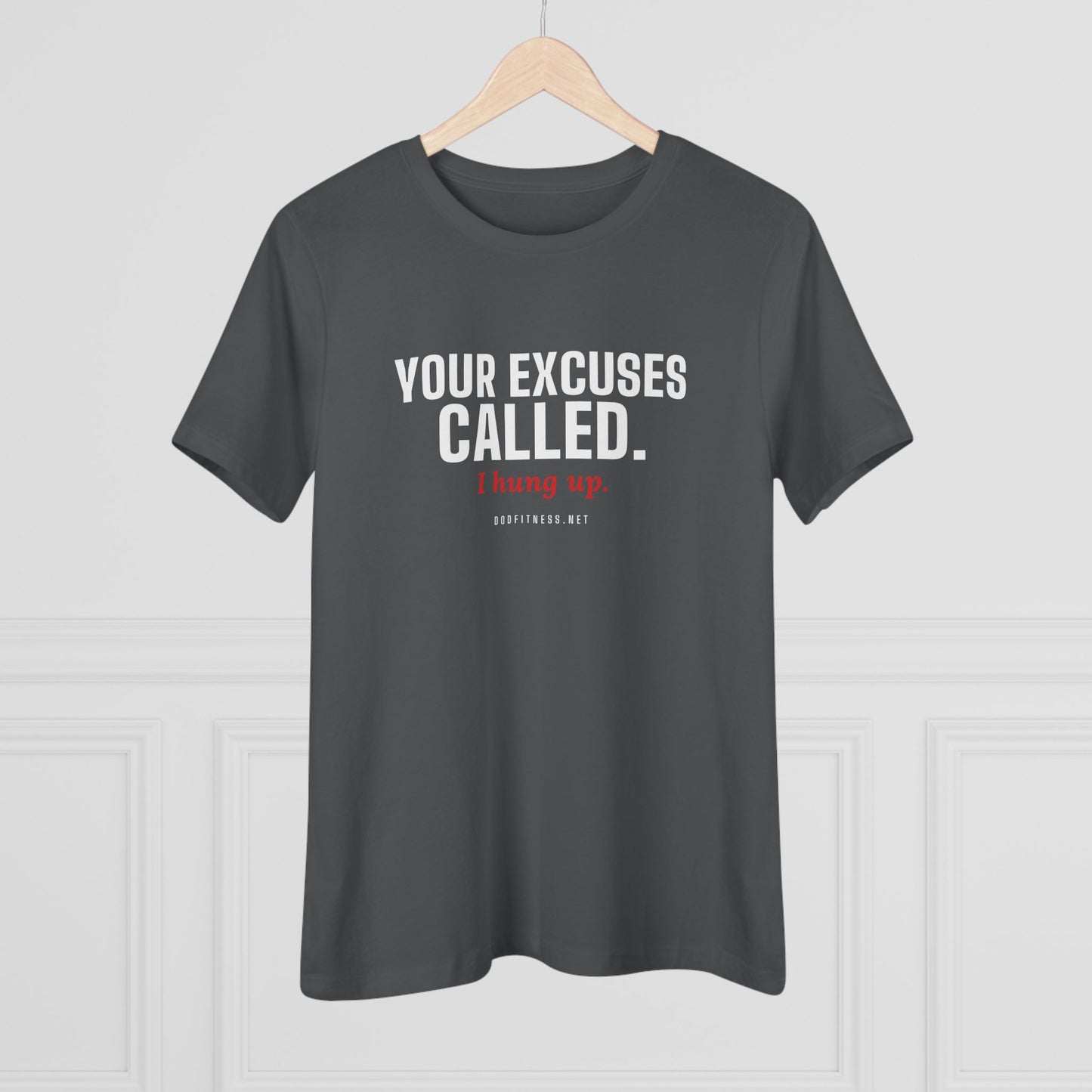 DoD Fitness - Excuses Called Women's Tee