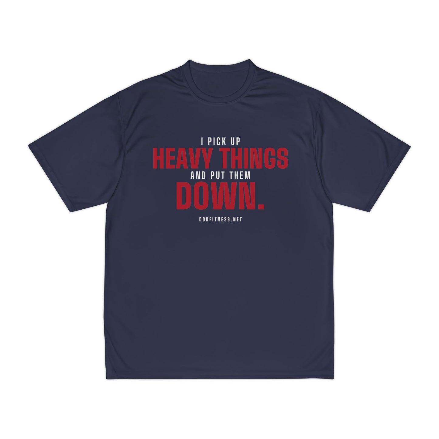 DoD Fitness - Heavy Things Moisture Wicking