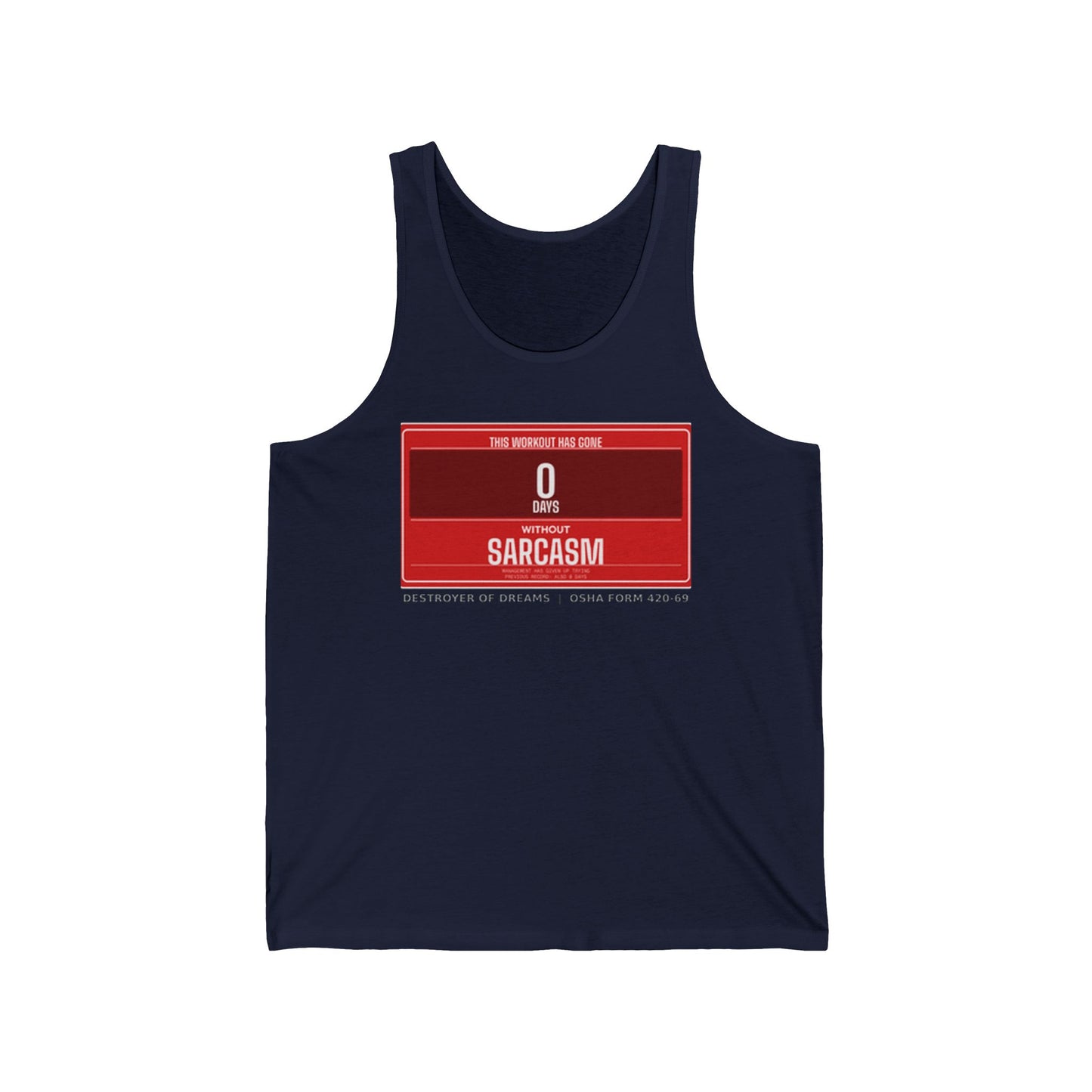 DoD Fitness - 0 Days Sarcasm Tank