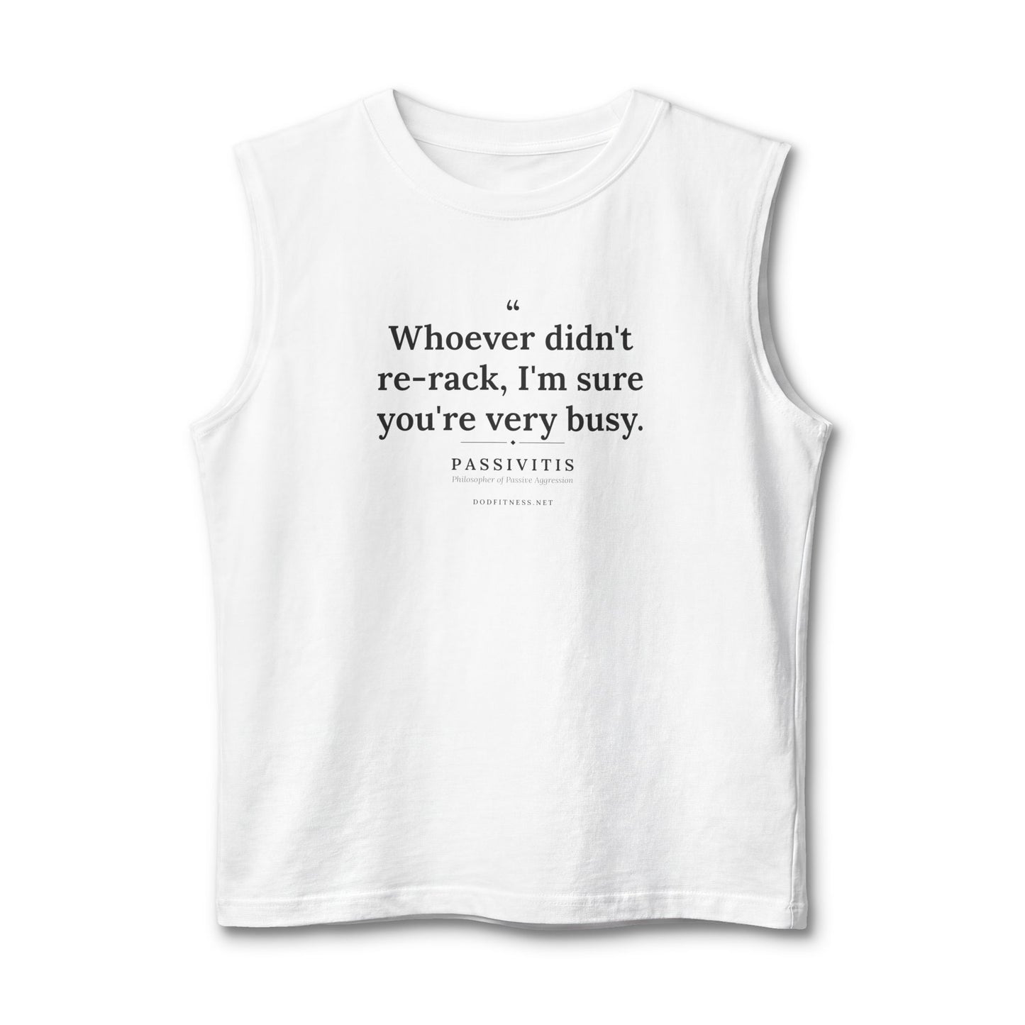 Passivitis - I'm Sure You're Very Busy stringer tank - funny gym tank by DoD Fitness