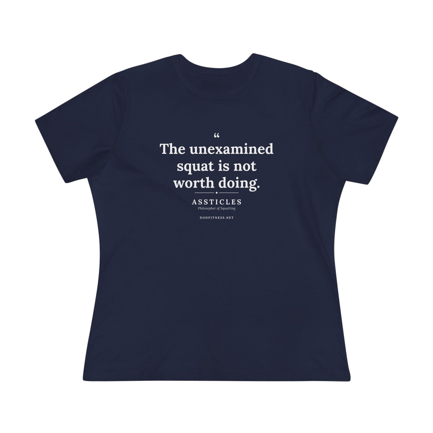 Assticles - The Unexamined Squat women's tee - funny gym shirt by DoD Fitness