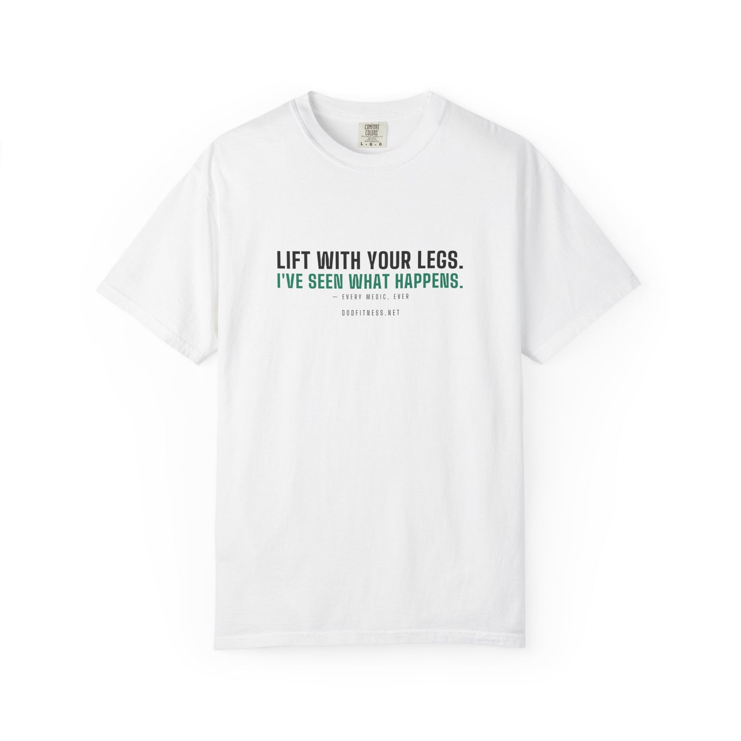 DoD Fitness - Lift With Your Legs Men's Tee
