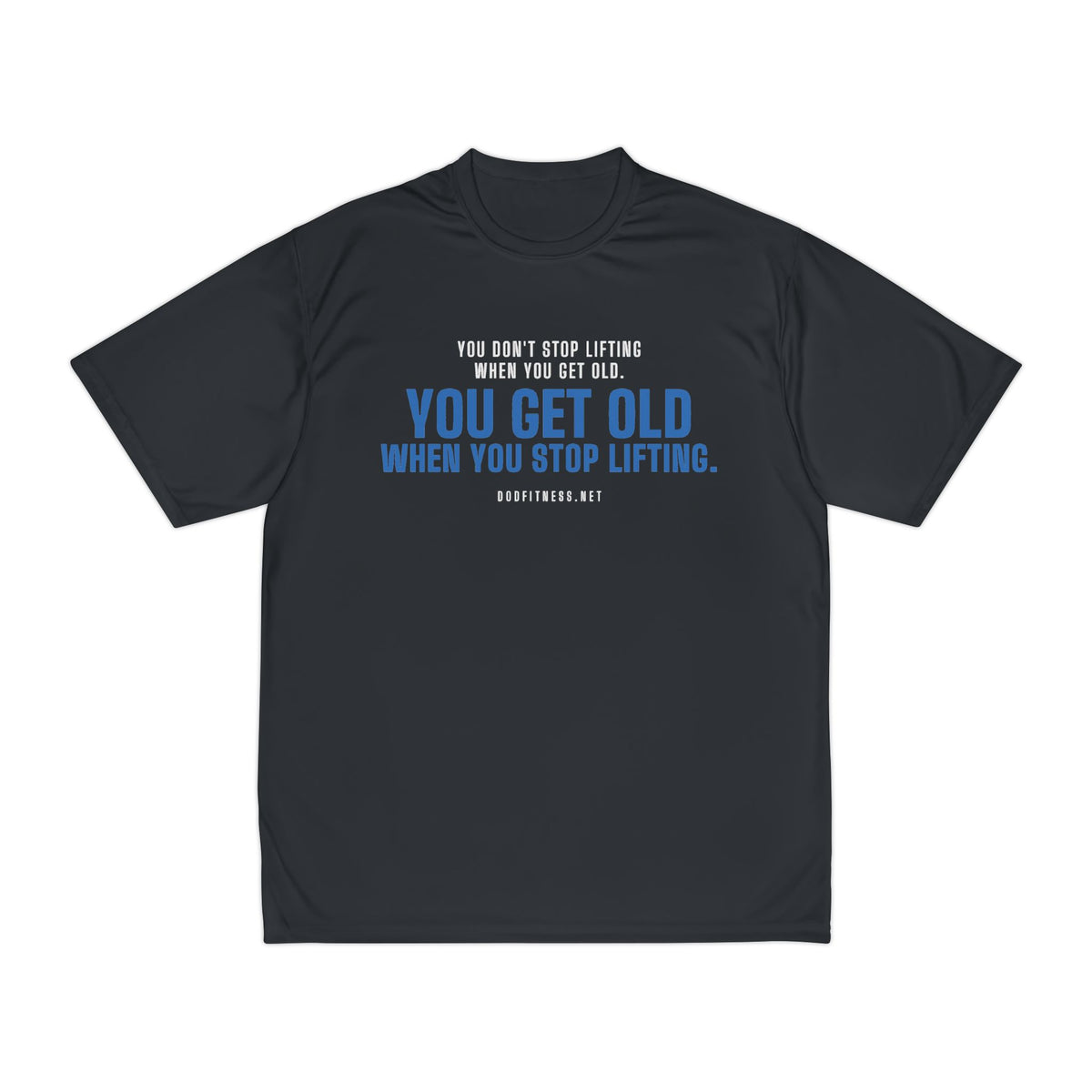 DoD Fitness - Stop Lifting B Moisture Wicking