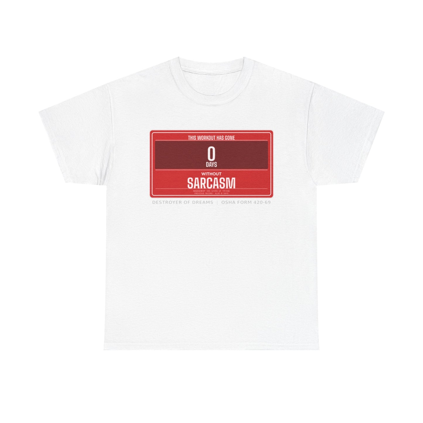 DoD Fitness - 0 Days Sarcasm Women's Tee