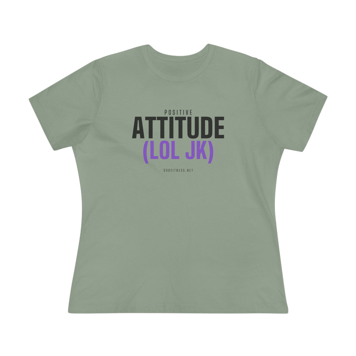 Attitude women's tee - funny gym shirt by DoD Fitness