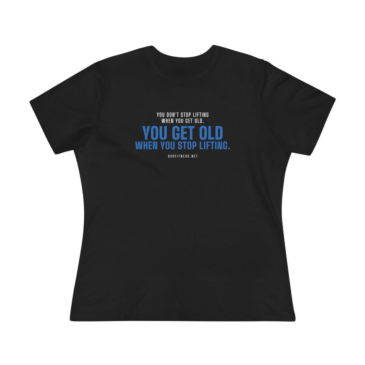 DoD Fitness - Stop Lifting B Women's Tee