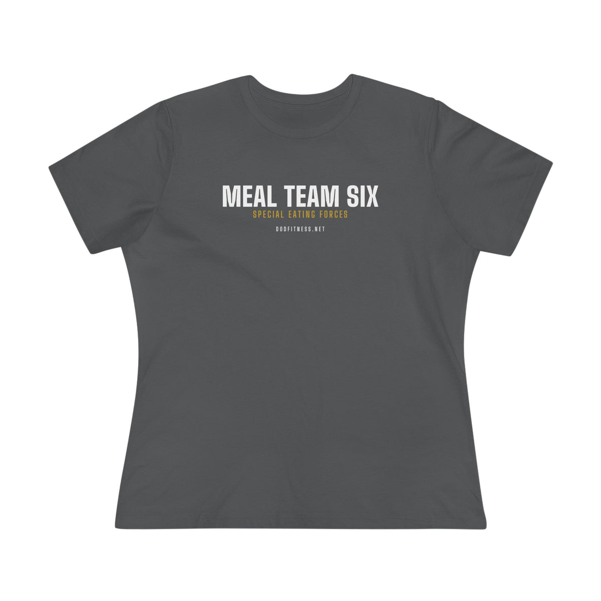 MEAL Team 6 - Special Eating Forces women's tee in Asphalt - funny gym shirt by DoD Fitness