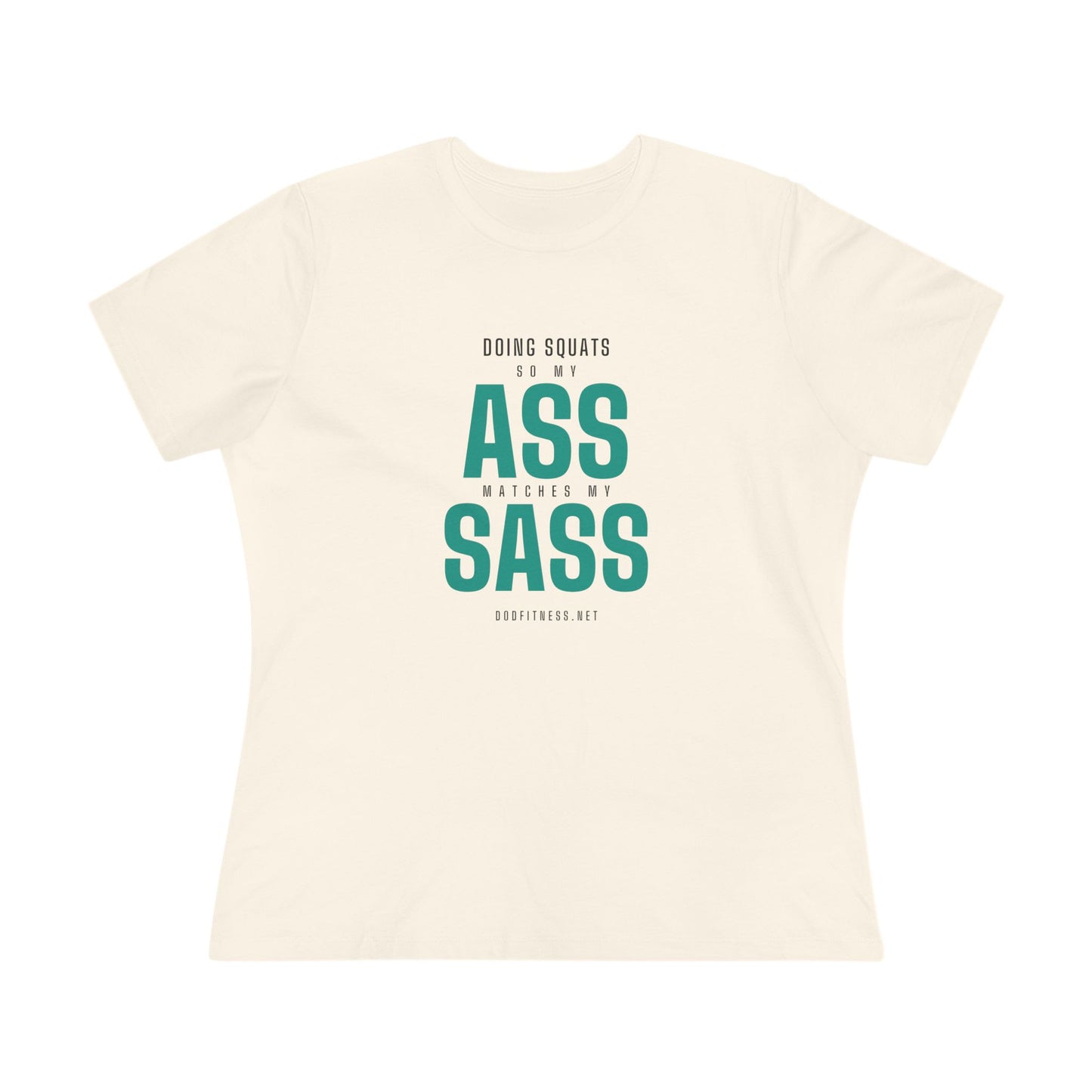 DoD Fitness - Ass Sass Women's Tee