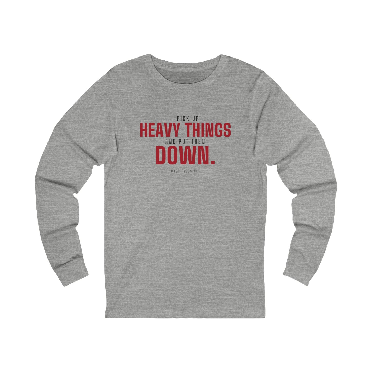 DoD Fitness - Heavy Things Long Sleeve