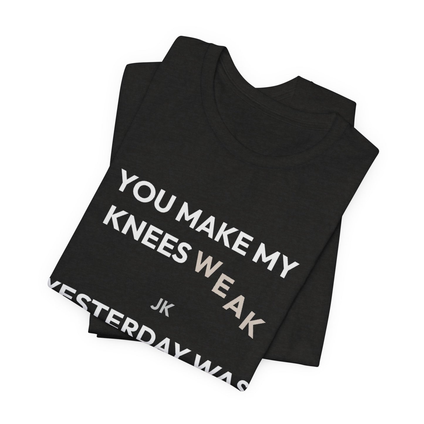 DoD Fitness - Knees Weak Tee