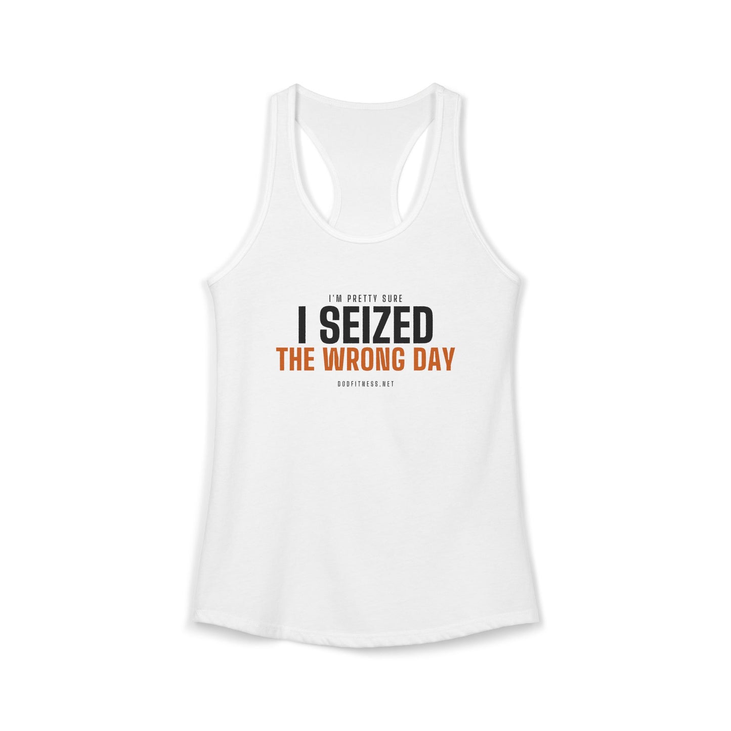 DoD Fitness - Seized Wrong Day Women's Tank