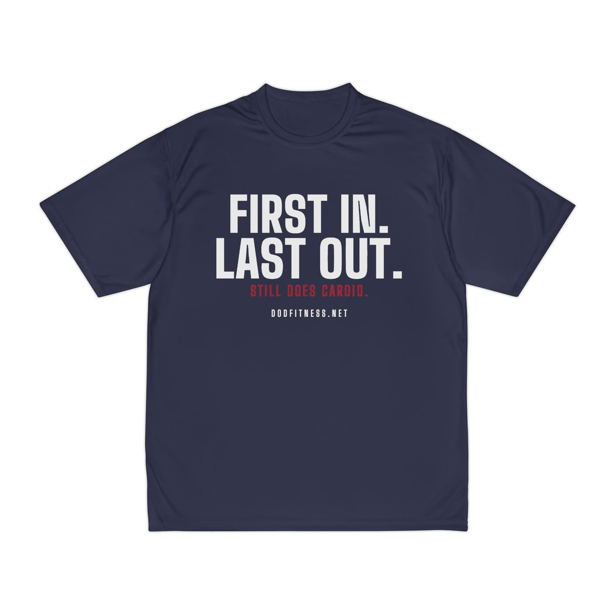 DoD Fitness - First In Last Out Moisture Wicking