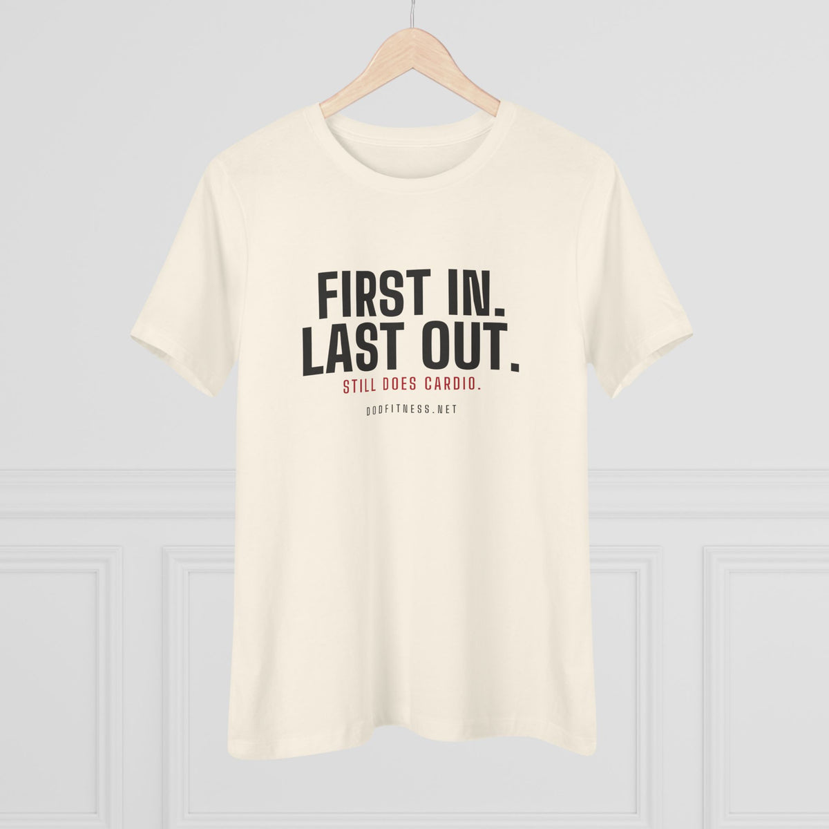 DoD Fitness - First In Last Out Women's Tee