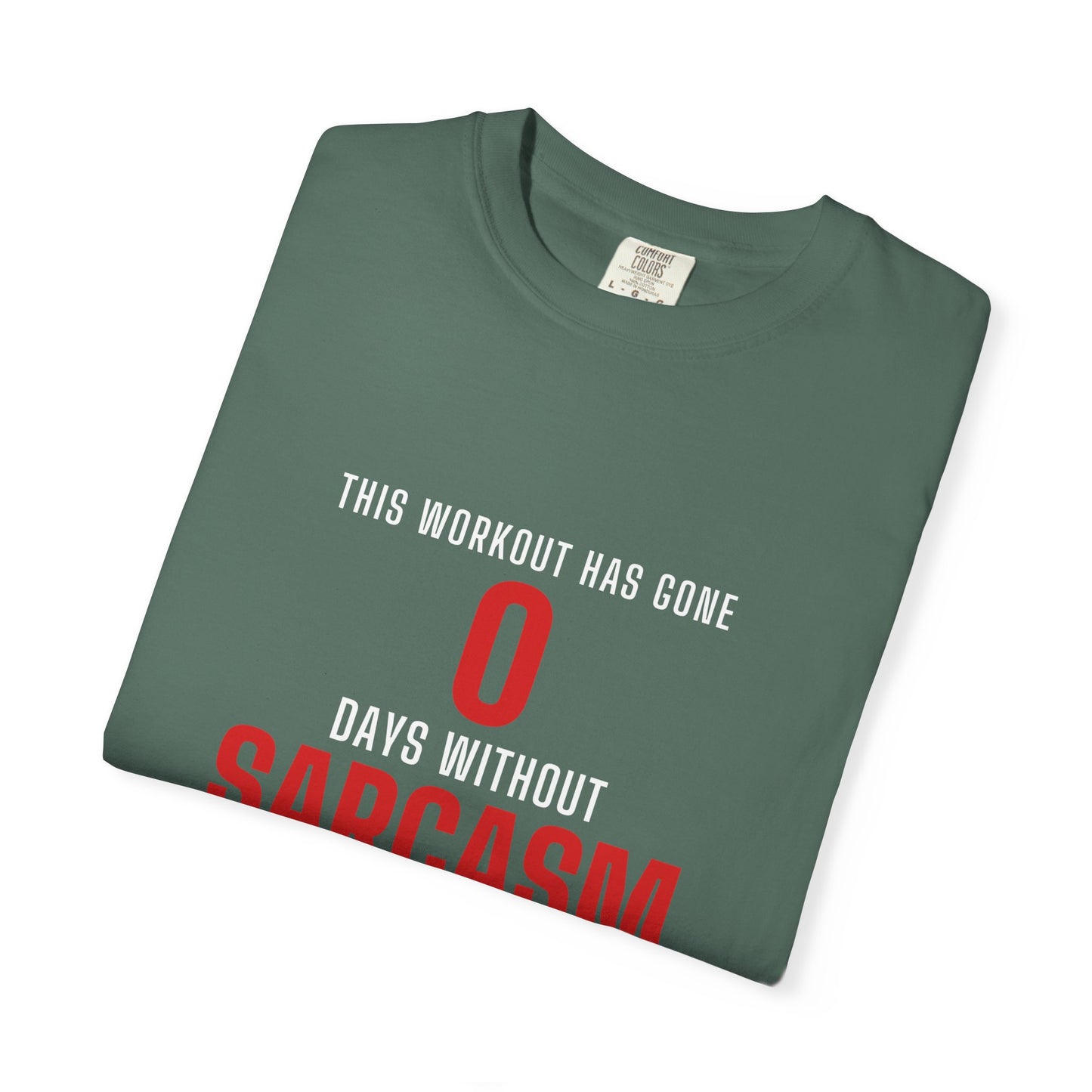 DoD Fitness - 0 Days Sarcasm Men's Tee