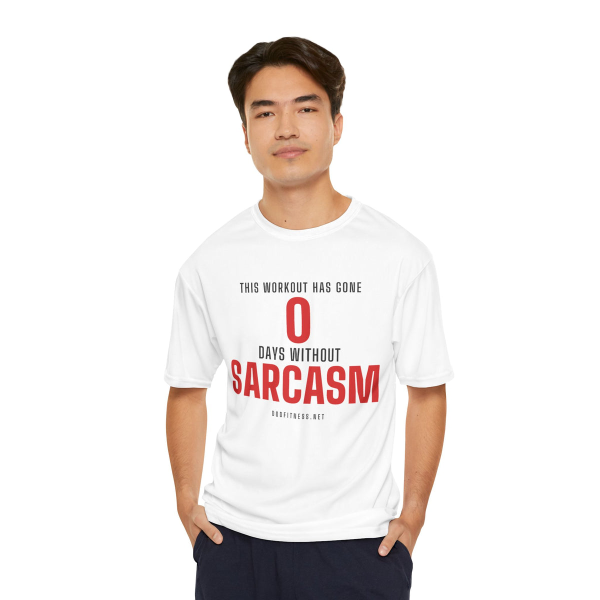 0 Days Sarcasm performance tee - funny gym shirt by DoD Fitness