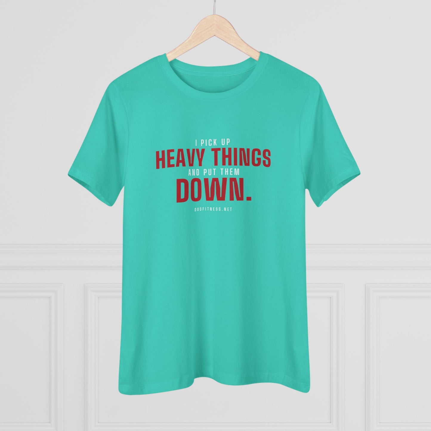DoD Fitness - Heavy Things Women's Tee