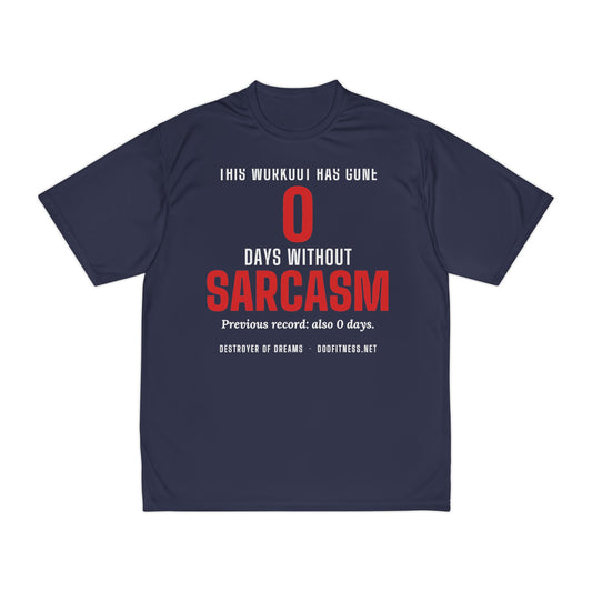 DoD Fitness - 0 Days Sarcasm Moisture Wicking