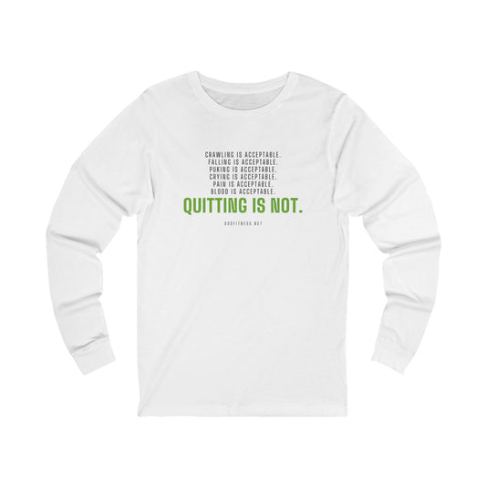 DoD Fitness - Quitting Is Not Long Sleeve