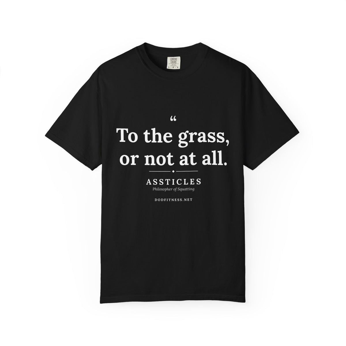 Assticles - To The Grass Or Not At All men's tee - funny gym shirt by DoD Fitness