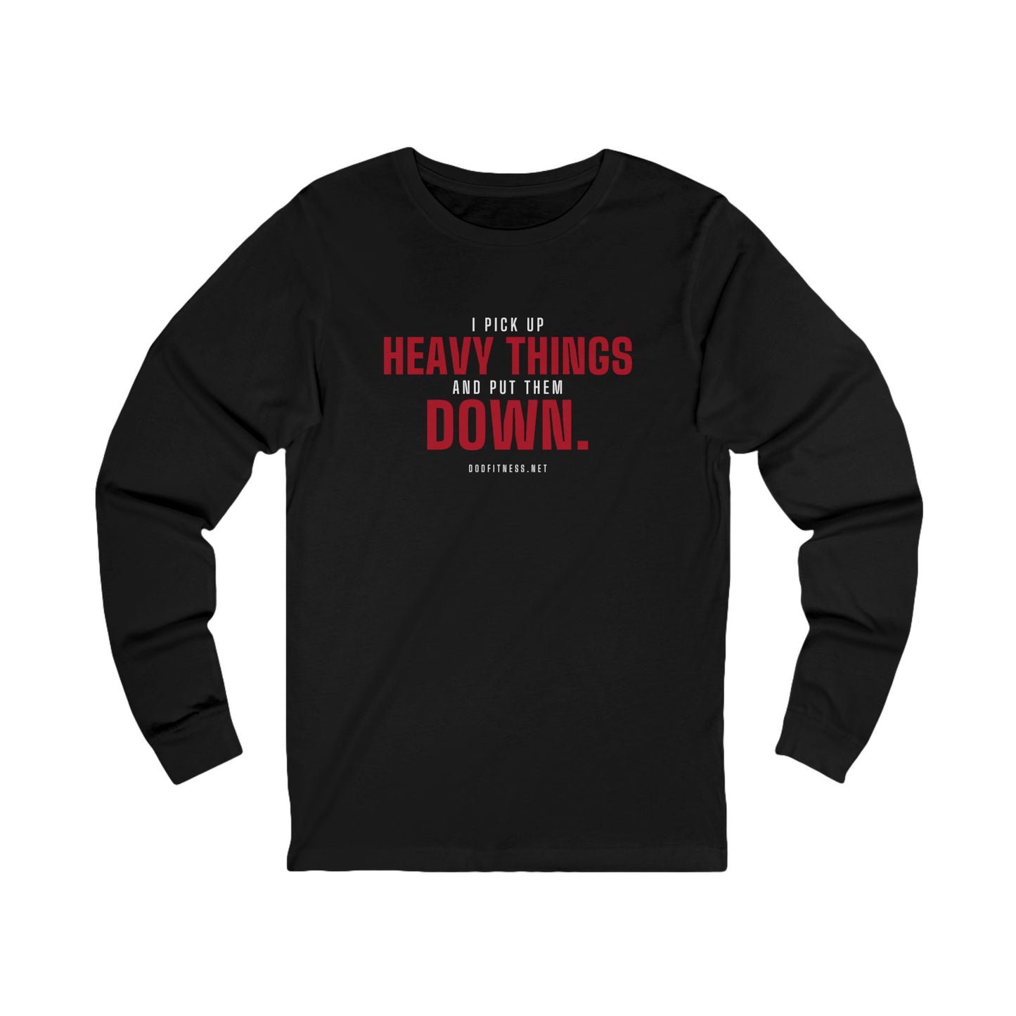 DoD Fitness - Heavy Things Long Sleeve