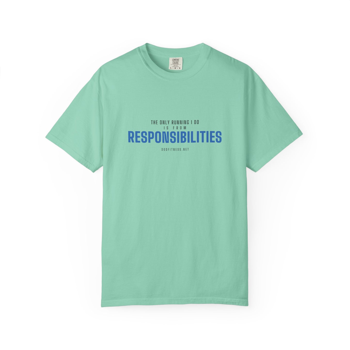 DoD Fitness - Running From Responsibilities Men's Tee